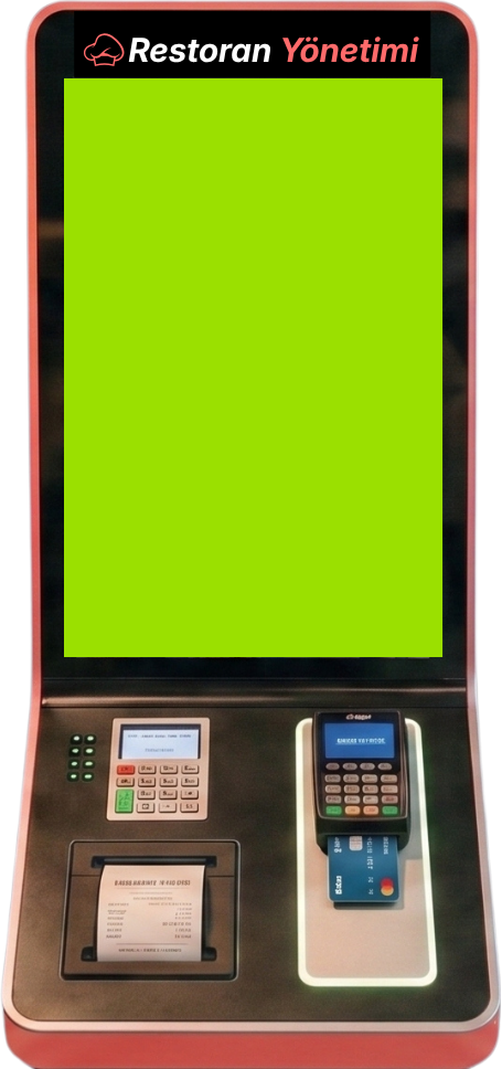 Restoran Yönetimi self servis sipariş kiosku